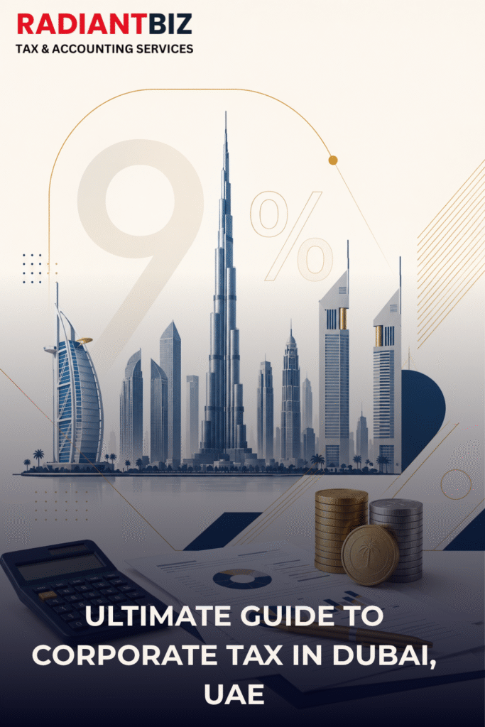 Ultimate Guide to Corporate Tax in Dubai, UAE